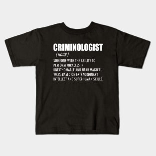 Criminologist Definition w Kids T-Shirt